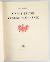 3 db távol-keleti témájú könyv: Rév Miklós: A Nagy Faltól a Csendes-óceánig. Bp., 1958, Bibliotheca....
