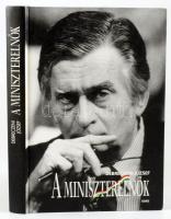 Debreczeni József: A miniszterelnök. Antall József és a rendszerváltozás. A szerző, Debreczeni Józse...