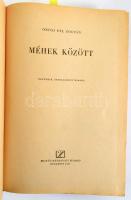 Örösi Pál Zoltán: Méhek között. Bp., 1955, Mezőgazdasági, 699+1 p. Kiadói félvászon-kötés, kopott, a...