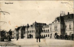 1913 Nagyvárad, Oradea; Pályaudvar, vasútállomás, villamos / railway station, tram (Rb)