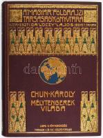 Chun, [Karl] Károly: Mélytengerek világa. Ford.: Szilády Zoltán. A Magyar Földrajzi Társaság Könyvtára. Bp., [1902], Lampel R., [8]+280 p.+ 12 (fekete-fehér képek) t.+ 2 (térképek) t.+ 1 (kihajtható térkép) t. Kiadói aranyozott egészvászon sorozatkötés, jó állapotban.