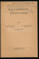 Magyarország Ásványvizei. szerk: Dr. Frank Miklós. Bp., 1949. Orsz. Fürdőügyi Igazgatóság. Kiadói pa...