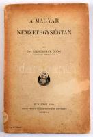 Szentirmay Ödön: A magyar nemzetegységtan. Bp., 1920, Kilián Frigyes (Stephaneum-ny.), 128 p. Egyetl...