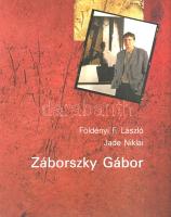 Földényi F. László - Niklai, Jade: 
A gyökerek nyomában. Tisztelet Záborszkynak. (Záborszky Gábor f...