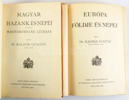 Dr. Kalmár Gusztáv: Magyar hazánk és népei - Magyarország leírása (Szent István könyvek 103) Szent I...