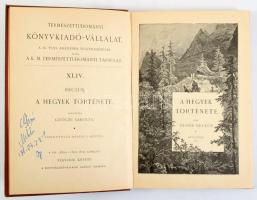 Reclus, Élisée: A hegyek története. Ford.: Geőcze Sarolta. Bp., 1891, K. M. Természettudományi Társulat (Franklin-ny.), VIII+209+(3) p. Szövegközti és egészoldalas illusztrációkkal. Kiadói egészvászon-kötés, jó állapotban