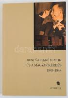 Stefan Sutaj Szarka László (szerk.) Popély Árpád (szerk.) Benes-dekrétumok és a magyar kérdés 1945-1948 - Történeti háttér, dokumentumok és jogszabályok. Attraktor, 2007. 302 + (4)p. Kiadói papírkötésben