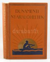 Rexa Dezső: Dunamenti nyaralóhelyek. Magyar városok monográfiája XV. Bp., 1934, Magyar Városok Monog...
