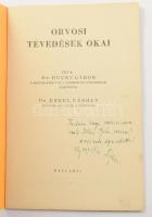 Ducks Gábor 2 műve. A szerző, Ducks Gábor (1896-?) által DEDIKÁLT példányok:
Orvosi tévedések okai....