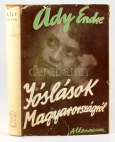 Ady Endre: Jóslások Magyarországról. Tanulmányok és jegyzetek a magyar sorskérdésekről. Szerk. és be...