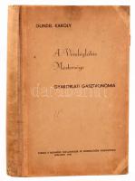 Gundel Károly: A vendéglátás mestersége. Gyakorlati gasztronómia. Mi mindent kell tudnia a jó vendég...