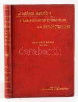 Általános mutató a magyar országgyűlés képviselőházának napló-köteteihez IV. kötet 1901-1906. I. és ...