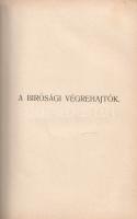 Végrehajtási eljárás. Bírói ügyvitel, törvények, rendeletek, joggyakorlat. Jegyzetekkel és utalásokk...