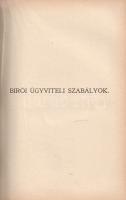 Végrehajtási eljárás. Bírói ügyvitel, törvények, rendeletek, joggyakorlat. Jegyzetekkel és utalásokk...