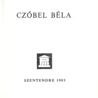 Czóbel Béla (Számozott miniatűr album.)
Szentendre, 1983. [Pest megyei Művelődési Központ és Könyvt...