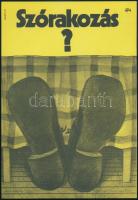 Kemény György (1936-): Szórakozás?, 1971. Plakát, ofszet, papír, jelzett a plakáton, Zrínyi Nyomda, 23,5x16 cm