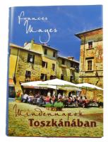 Frances Mayes: Mindennapok Toszkánában. Ford.: Stefanovics Péter. 2011, Tericum. Kiadói kartonált papírkötés, kiadói papír védőborítóban.
