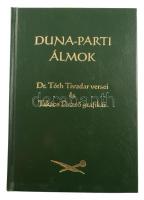 Tóth Tivadar: Duna-parti álmok. Takács Dezső grafikáival. DEDIKÁLT! 2015, Szerzői. Kiadó aranyozott egészműbőr-kötés.