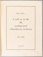 Ajtay Endre: A volt cs. és kir. 46. gyalogezred világháborús története. 1914-1918.




Szeged, ...