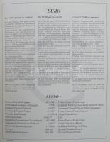 Schaubek falcmentes luxus album az Euro bevezetése 1999-2000, 11 európai országból. Szép postatiszta anyag, kevés hiány a felár nélküli névérték 400 EUR. Szép anyag! (150 lapos album)