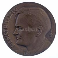 Ács József (1931-) DN "Németh László" egyoldalas öntött bronz emlékérem (82mm) T:AU hátold...