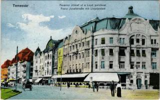 Temesvár, Timisoara; Ferenc József út, Lloyd palota, kávéház, üzletek / street view, palace, shops, café (EK)