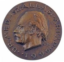 Búza Barna (1910-2010) 1999. "Dr. Med. Szállási Árpád / ARS LONGA VITA BREVIS..." kétoldal...