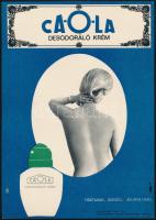 Müller Ilona (1929-2012): Caola desodoráló krém, 1966. Reklámplakát, villamosplakát, papír, jelzett a plakáton. Egyetemi Nyomda. 23,5x16,5 cm