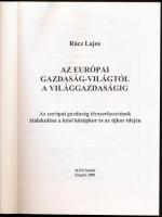 Rácz Lajos: Az európai gazdaság-világtól a világgazdaságig. Az európai gazdaság térszerkezetének áta...