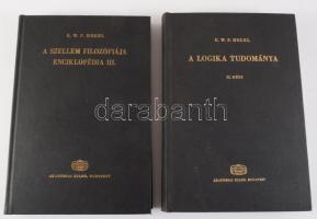 Georg Wilhelm Friedrich Hegel 2 kötete: A logika tudománya. II. rész. + A filozófiai tudományok enciklopédiájának alapvonalai. III. rész: A szellem filozófiája. Ford.: Szemere Samu. Bp., 1979-1981, Akadémiai Kiadó. Kiadói egészvászon-kötés.
