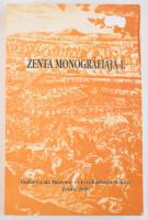 Szloboda János (szerk.): Zenta monográfiája I. Zenta, 2000, Dudás Gyula Múzeum- és Levélbarátok Köre, 398+[2] p. Kiadói papírkötés.