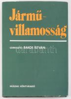 Bakos István (szerk.): Járművillamosság. Bp., 1979, Műszaki Könyvkiadó, 497+[3] p. Kiadói egészvászon-kötés, kiadói papír védőborítóban.