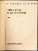 Lele Dezső - Földesi János - Neuwirth Edit: Faipari anyag- és gyártásismeret. Bp., 1993, Műszaki Kön...