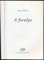 Bali János: A furulya. Bp., 2007, Editio Musica. Első kiadás. Fekete-fehér és színes képekkel illusz...
