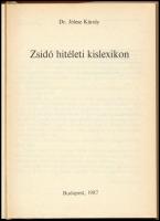 Jólesz Károly: Zsidó hitéleti kislexikon. Bp., 1987, Egyetemi Nyomda, 261+[3] p. Kiadói kartonált pa...