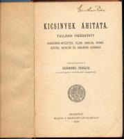 Számord Ignác: Kicsinyek áhitata. Vallásos vezérkönyv kisdedóvó-intézetek, elemi iskolák, óvónőképző...