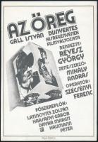 1975 Az öreg, rendezte: Révész György, főszerepben: Latinovits Zoltán, Harsányi Gábor, Dayka Margit, Haumann Péter, filmplakát, villamosplakát, papír, Magyar Hirdető, jelzés nélkül, 24,5x17 cm