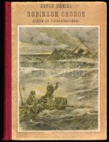 Defoe Dániel: Robinson Crusoe élete és viszontagságai. A magyar ifjúság számára átdolgozta: Domby Béla. Bp., é.n., Franklin-Társulat, 120 p. Kiadói félvászon-kötés, az elülső szennylapon ajándékozási bejegyzéssel.