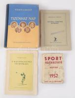 4 db sport témájú könyv és kiadvány: Feleki László: Tizenhat nap. Bp., 1953, Szépirodalmi Könyvkiadó. Kiadói félvászon-kötés. Megjelent 5000 példányban. + Atlétikai versenyek rendezése. Módszertani útmutató. Bp., 1955, Sport. Kiadói tűzött papírkötés. Megjelent 1100 példányban. + Petike Lajos: A kalapácsvetés technikája. Bp., 1952, Sport. Kiadói tűzött papírkötés. + Sport tájékoztató naptár 1952. Kiadói papírkötés, viseltes, hiányzó hátsó borítóval.
