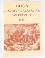 Szakály Ferenc: Buda visszafoglalásának emlékezete 1686. Összeáll.: - - . Bibliotheca Historica. Bp., 1986, Európa, 607 p.+ 100 (fekete-fehér és színes képek) t. Kiadói egészvászon-kötés, kiadói papír védőborítóban.
