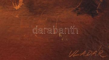 Vladár László (1958-): Határban. Olaj, karton, jelzett, fakeretben, 25x35 cm