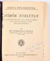 Germanus Gyula: Török nyelvtan. Gyakorlókönyv olvasmányokkal az arab-török írás elsajátítására. Lingua nyelvkönyvek. Bp., [1925], Lingua, 136+[8] p. Kiadói papírkötés.