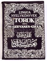 Germanus Gyula: Török nyelvtan. Gyakorlókönyv olvasmányokkal az arab-török írás elsajátítására. Ling...