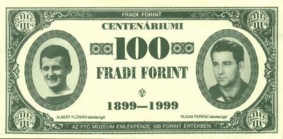 1999. 100Ft névértékű "Fradi Forint" Albert, Rudas, Kárpáti, Gyarmati fényképével T:I-
