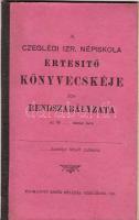 1901 A ceglédi izr. népiskola értesítő könyvecskéje és rendszabályzata (Sebők Bla nyomda, Cegléd) / Israelit. Volkschule Cegléd Zeugnis und Massregeln (használatlan / ungebraucht)