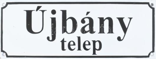 Újbány telep elnyomott zománc tábla 40x16 cm