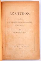 [Wohl Janka]: Az otthon. Utmutató a ház czélszerű és izlésteljes berendezésére s vezetésére. Irta egy nagyvilági hölgy. Bp., 1882, Athenaeum, 235+[1] p.+ 12 t. Kiadói egészvászon-kötés, kissé viseltes borítóval, helyenként kissé foltos lapokkal.