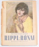 Petrovics Elek: Rippl-Rónai. Bp., [1943], Athenaeum, 1 (címkép) t.+ XXXII+[2]+126+[4] p. Második kiadás. Fekete-fehér és színes képekkel, Rippl-Rónai József műveinek reprodukcióival illusztrálva. Kiadói félvászon-kötés, sérült, két részre vált kiadói papír védőborítóval.