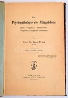 Freud, Sigmund: Zur Psychopathologie des Altagslebens. Berlin, 1910, S. Karger. 149p. Félvászon kötés, kopottas állapotban.
