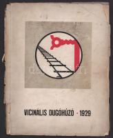 1929 Vicinális Dugóhúzó. A Királyi József-Műegyetem mérnök és gépészmérnök hallgatóinak kiadványa. Szerk.: Pávó Elemér, Halász Tibor, Nemes Tihamér, Syrek János, Szeles István. Bp., 1929, Pátria-ny., 81+1 p. Számozott, 207., számú példány. Papírkötés, a borító sérült és levált a könyvtestről.